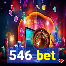 546 bet